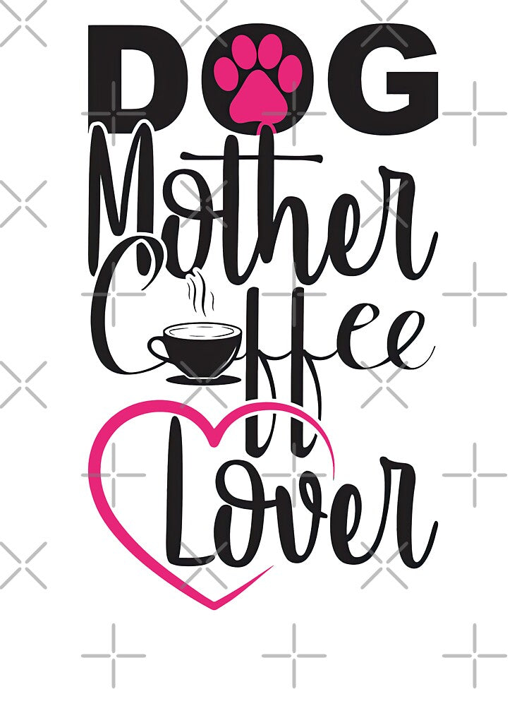 Dog Mother Coffee Lover, Dog Mom, Coffee Lover, Dog and Coffee, Coffee, Dog by graphic-genie T-Shirts, Hoodie,... (Image 3)