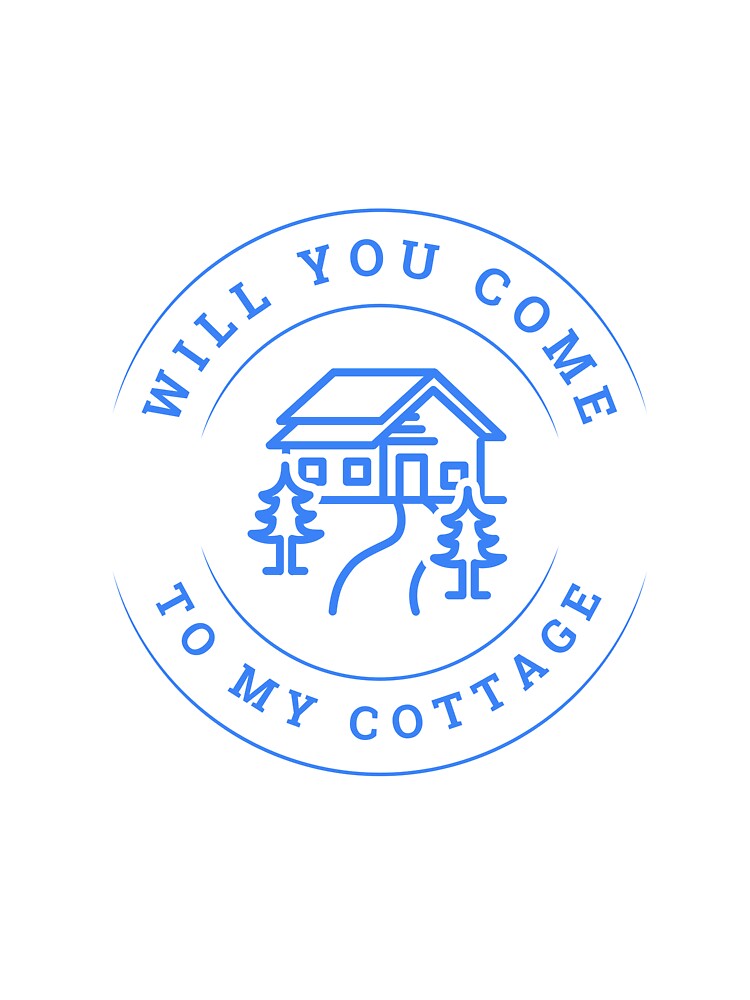 Will You Come to My Cottage Shirt by TypeThreads Hoodie, Sweatshirt | BlankRebels.com (Image 3)