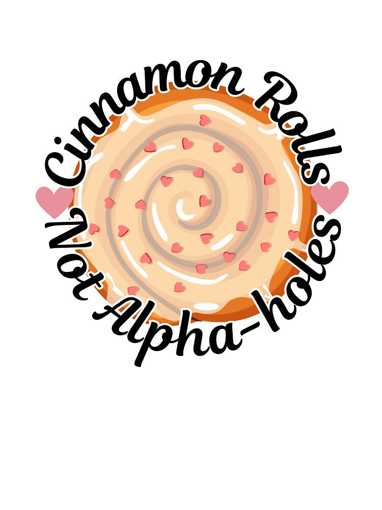 Cinnamon rolls not alpha-holes by TillyTaitAuthor T-Shirts, Hoodie, Sweatshirt | BlankRebels.com (Image 3)