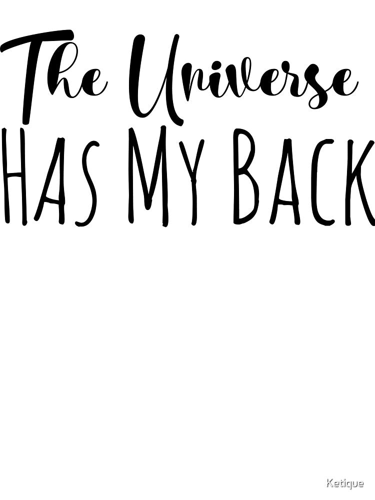 The Universe Has my Back by Ketique T-Shirts, Hoodie, Sweatshirt | BlankRebels.com (Image 3)