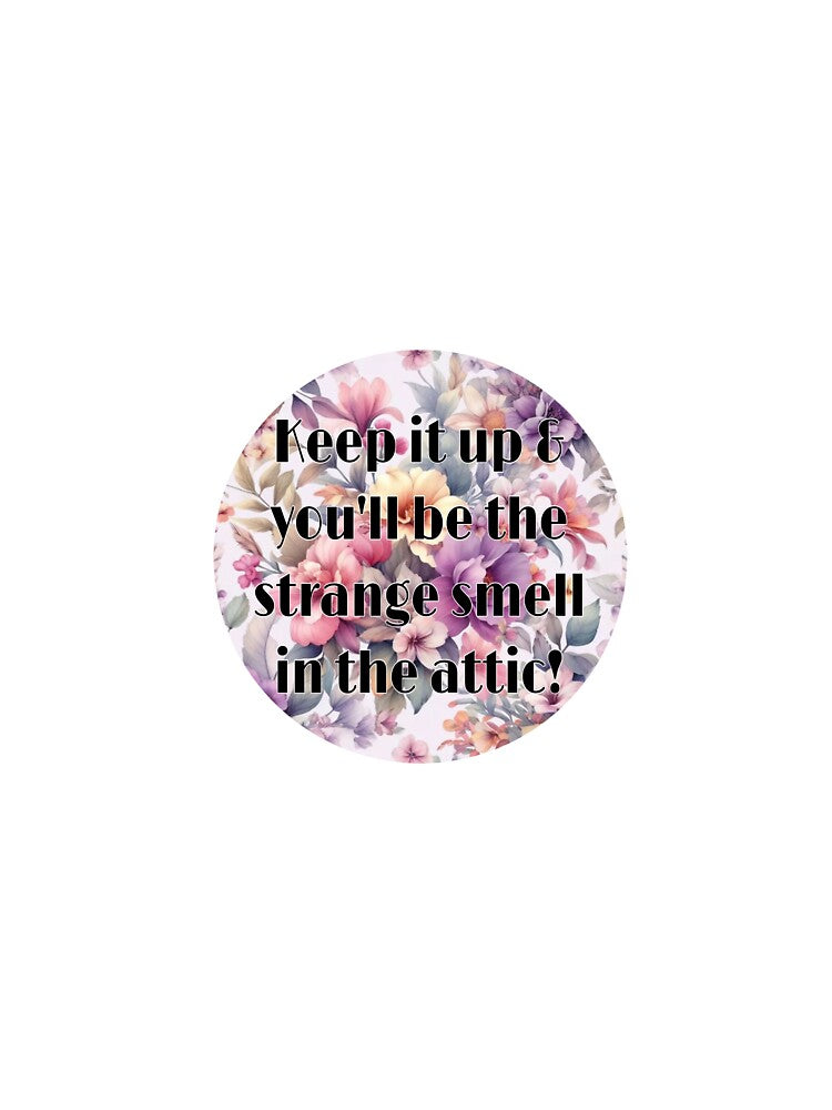 Strange smells in the attic by avatarhay T-Shirts, Hoodie, Sweatshirt | BlankRebels.com (Image 3)
