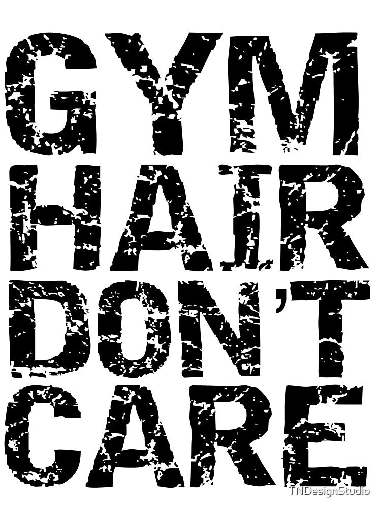 Funny Gym Hair Don't Care Funny Workout Quote by TNDesignStudio T-Shirts, Hoodie, Sweatshirt | BlankRebels.com (Image 3)