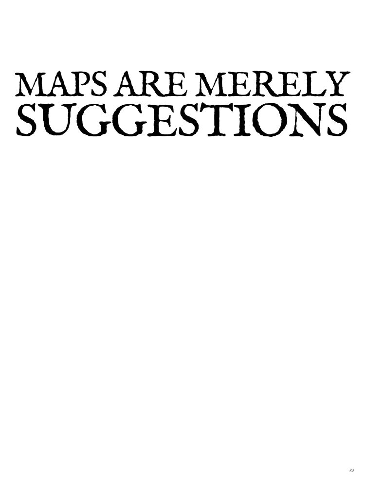 Maps Are Merely Suggestions by ~ T-Shirts, Hoodie, Sweatshirt | BlankRebels.com (Image 3)