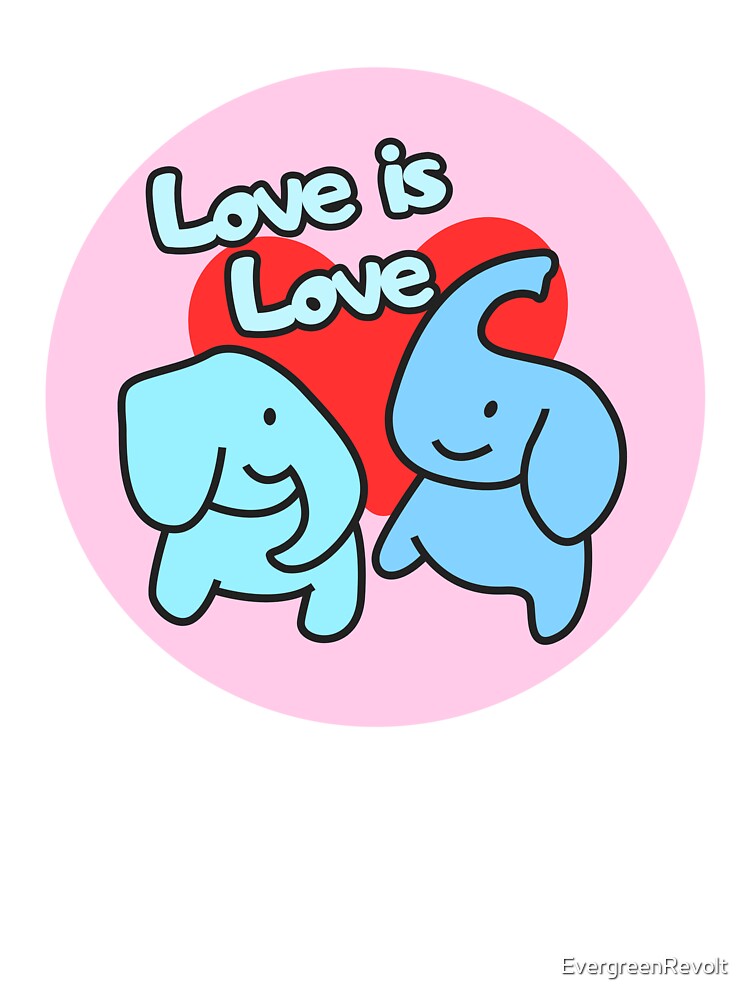 Two Trunks - Love is Love - Elephants by EvergreenRevolt T-Shirts, Hoodie, Sweatshirt | BlankRebels.com (Image 3)