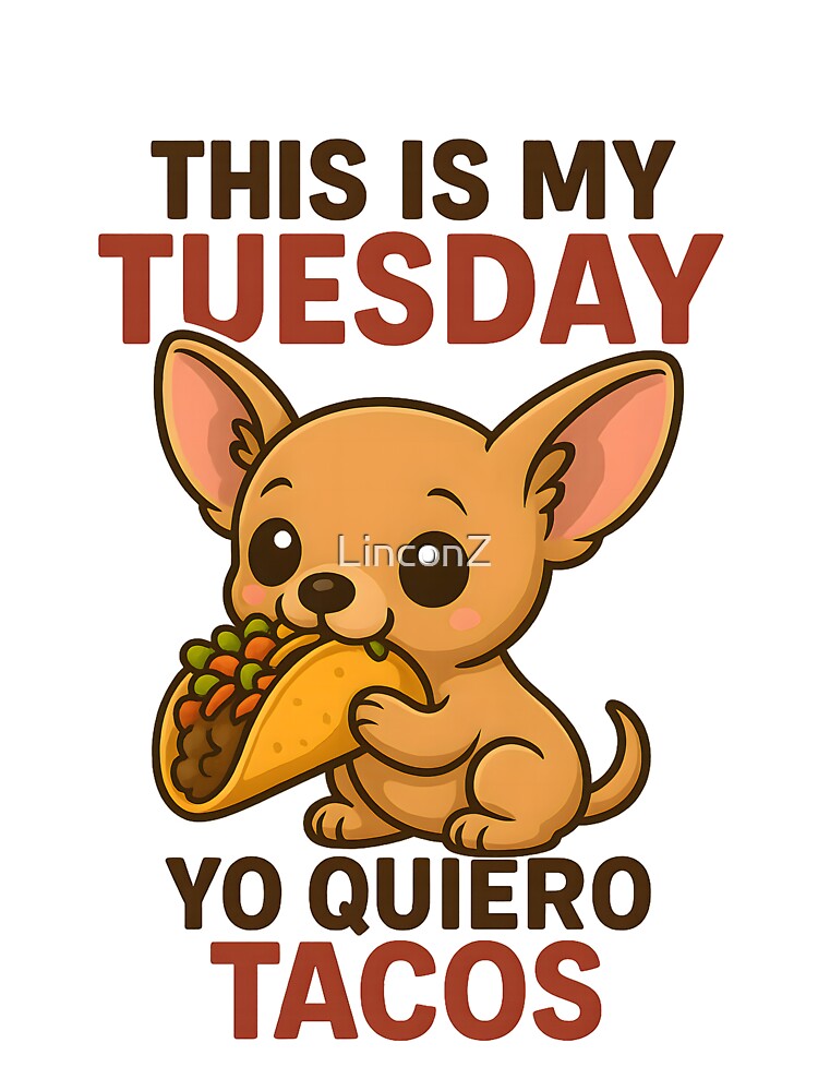 This is my Tuesday you Quiero Tacos by LinconZ T-Shirts, Hoodie, Sweatshirt | BlankRebels.com (Image 3)
