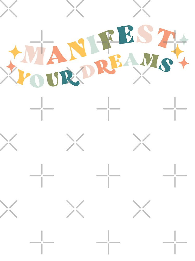 Manifest Your Dreams by JordynAlison T-Shirts, Hoodie, Sweatshirt | BlankRebels.com (Image 3)