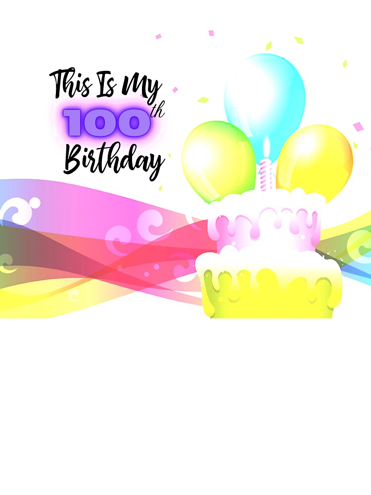 100th Birthday Design - Centennial Milestone by kassiekewl T-Shirts, Hoodie, Sweatshirt | BlankRebels.com (Image 3)