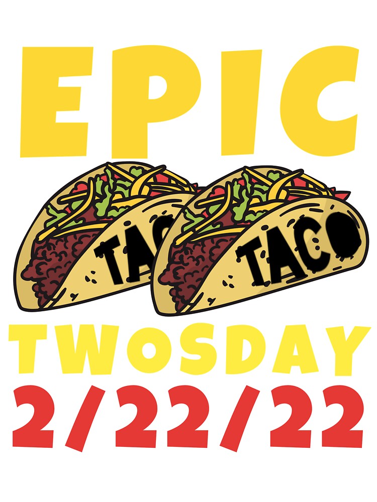 Funny Taco Twosday by gillys T-Shirts, Hoodie, Sweatshirt | BlankRebels.com (Image 3)