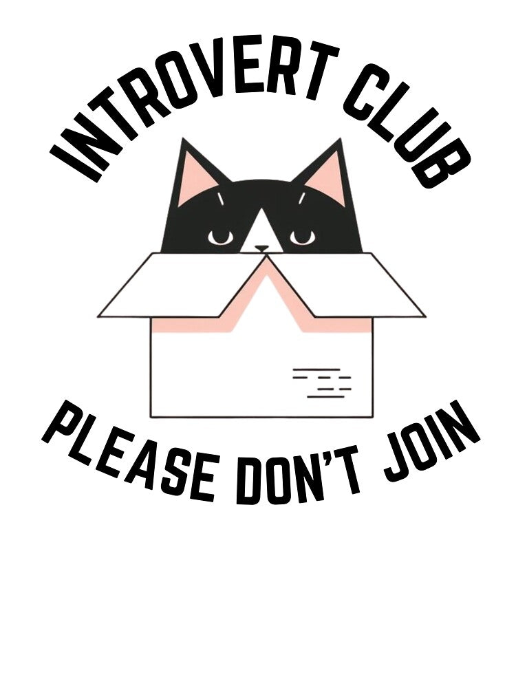 Sarcastic Introvert Club Please Dont Join Funny Cat Sticker by The Prompted Soul T-Shirts, Hoodie, Sweatshirt (Image 3)