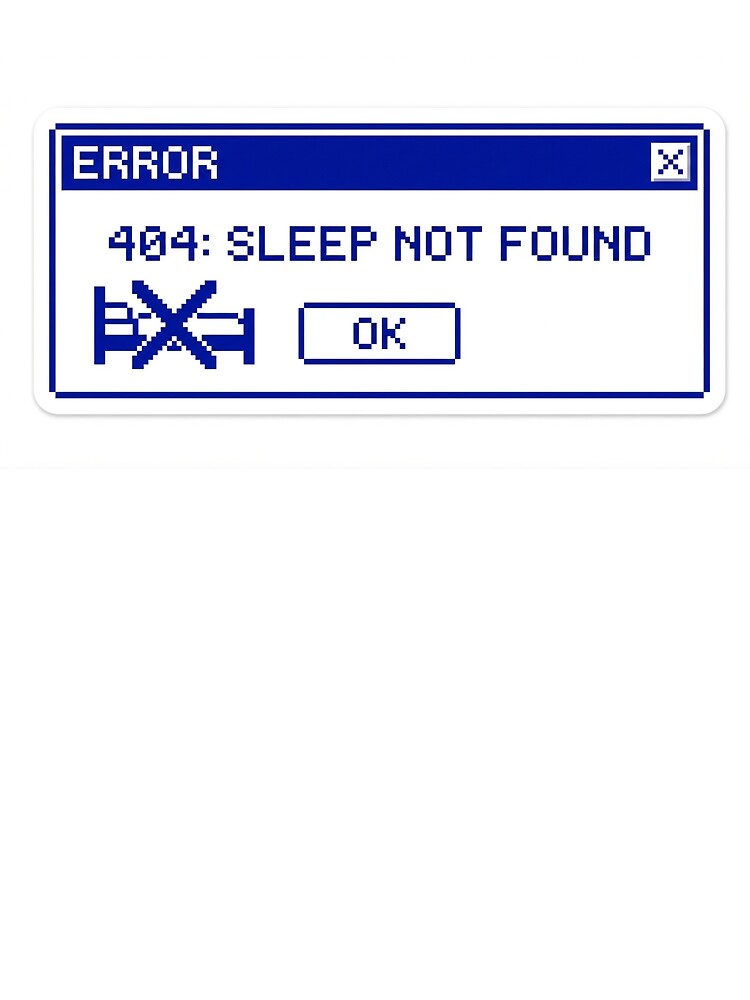 404: sleep not found by Thuzito T-Shirts, Hoodie, Sweatshirt | BlankRebels.com (Image 3)