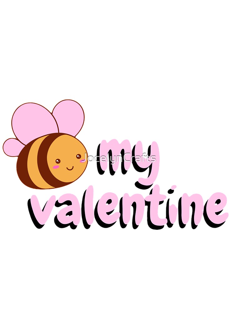 bee my valentine by JocelynCrafts T-Shirts, Hoodie, Sweatshirt | BlankRebels.com (Image 3)
