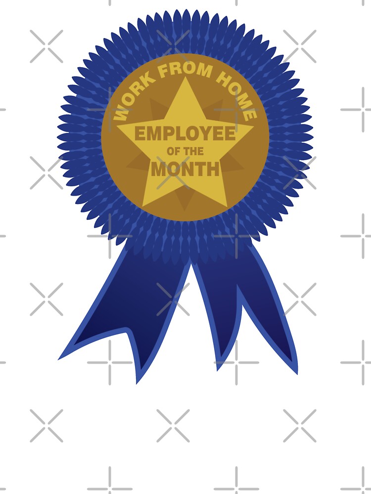 Work from home employee of the month (ribbon achievement) by Crystarowz T-Shirts, Hoodie, Sweatshirt |... (Image 2)