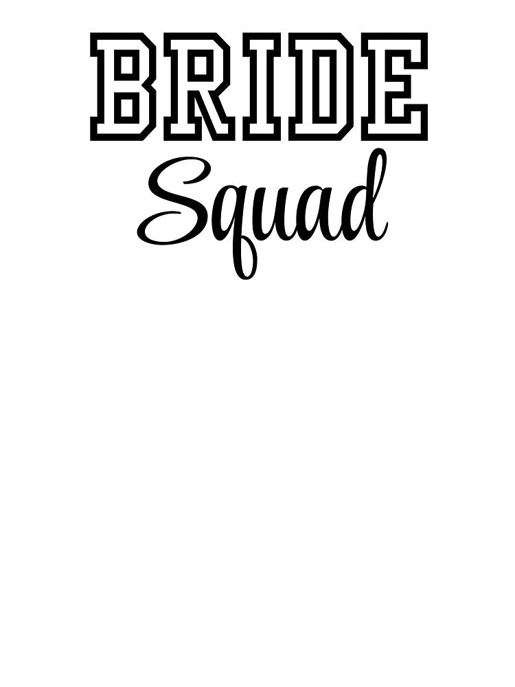 Bride Squad | Varsity-Style Bridal Party Design by highflycrafts T-Shirts, Hoodie, Sweatshirt | BlankRebels.com (Image 3)