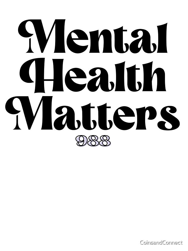 Mental Health Matters 988 // Coins and Connections by CoinsandConnect T-Shirts, Hoodie, Sweatshirt (Image 3)
