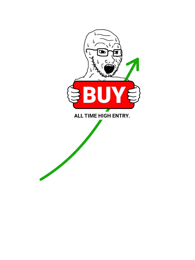 All Time High Entry - Funny Soyjak Trading Meme - Buy High Sell Low Crypto & Stock Market Gift by... (Image 3)