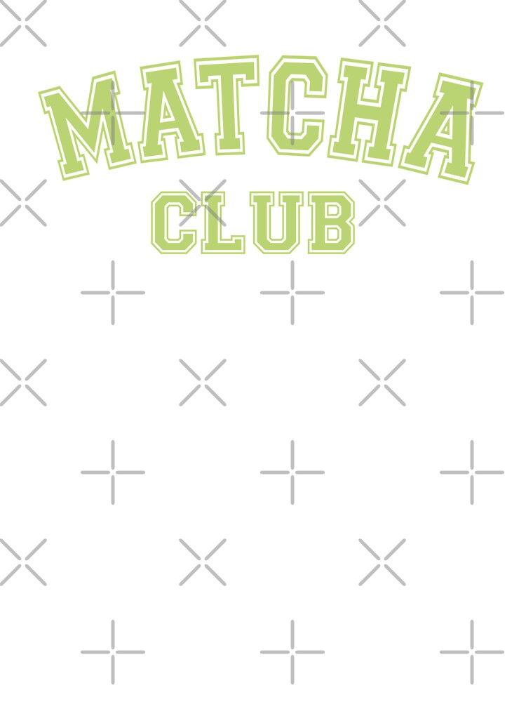 Matcha club. by aliceworks T-Shirts, Hoodie, Sweatshirt | BlankRebels.com (Image 2)