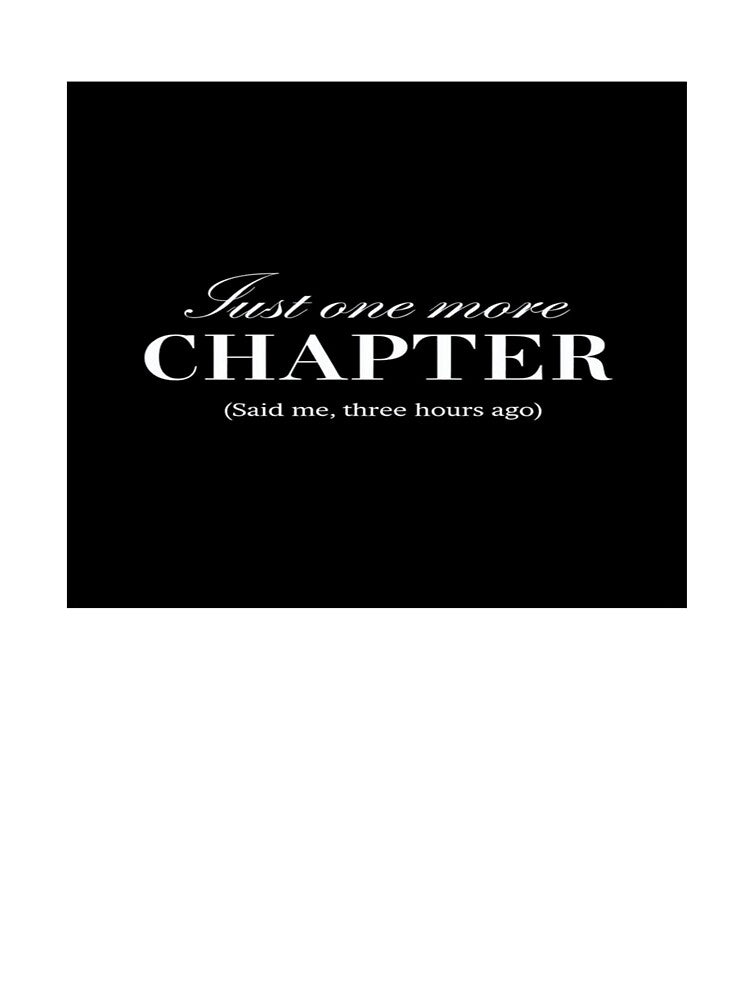 Funny Bookworm Quote – Just One More Chapter Reading Design for Book Lovers and Night Owls by Bright Nest... (Image 3)
