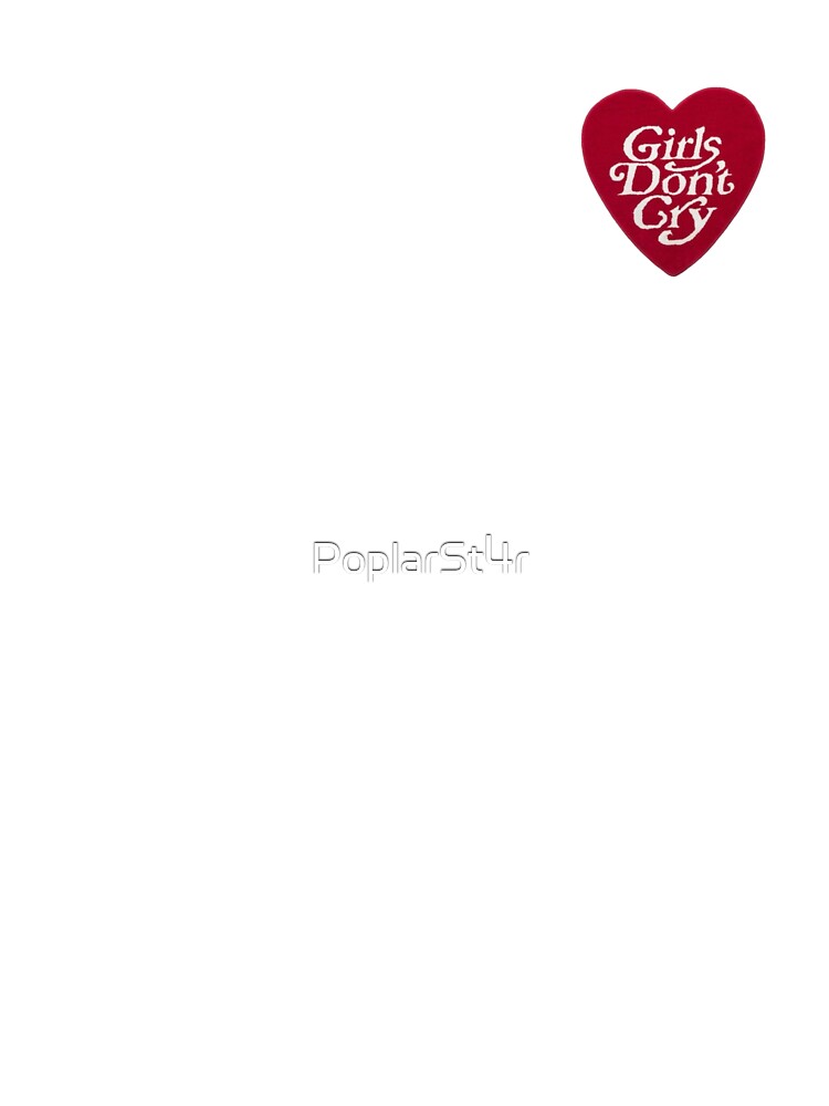 Girls Don’t Cry by PoplarSt4r T-Shirts, Hoodie, Sweatshirt | BlankRebels.com (Image 3)