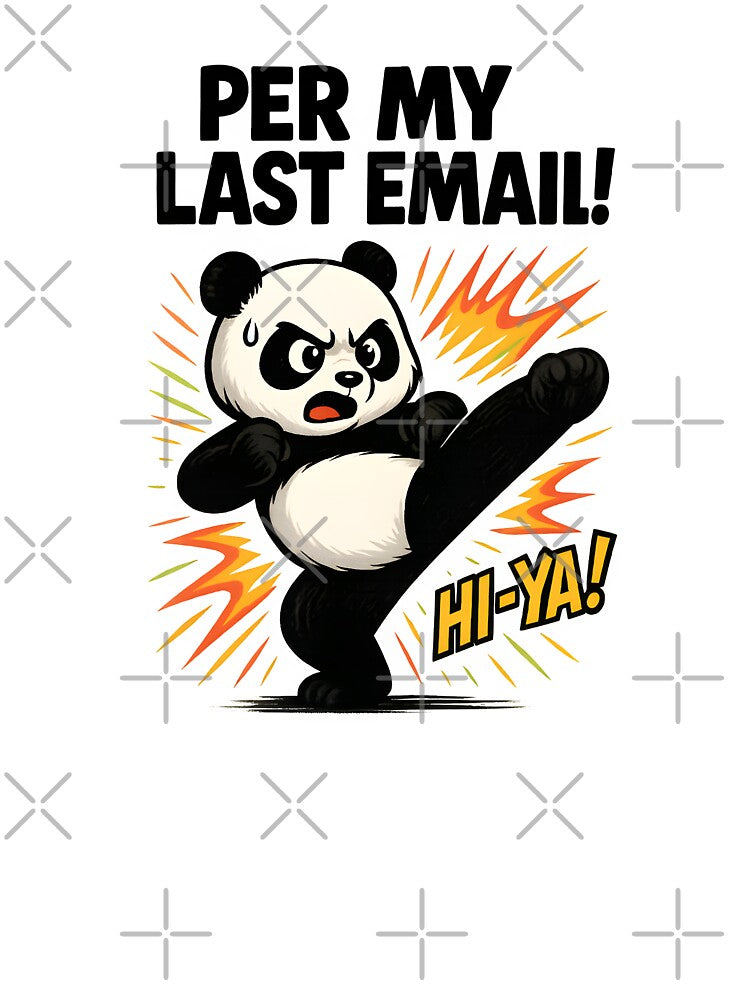 Per My Last Email Funny Work Quote Office Sarcasm Design by Slayfandom T-Shirts, Hoodie, Sweatshirt (Image 3)