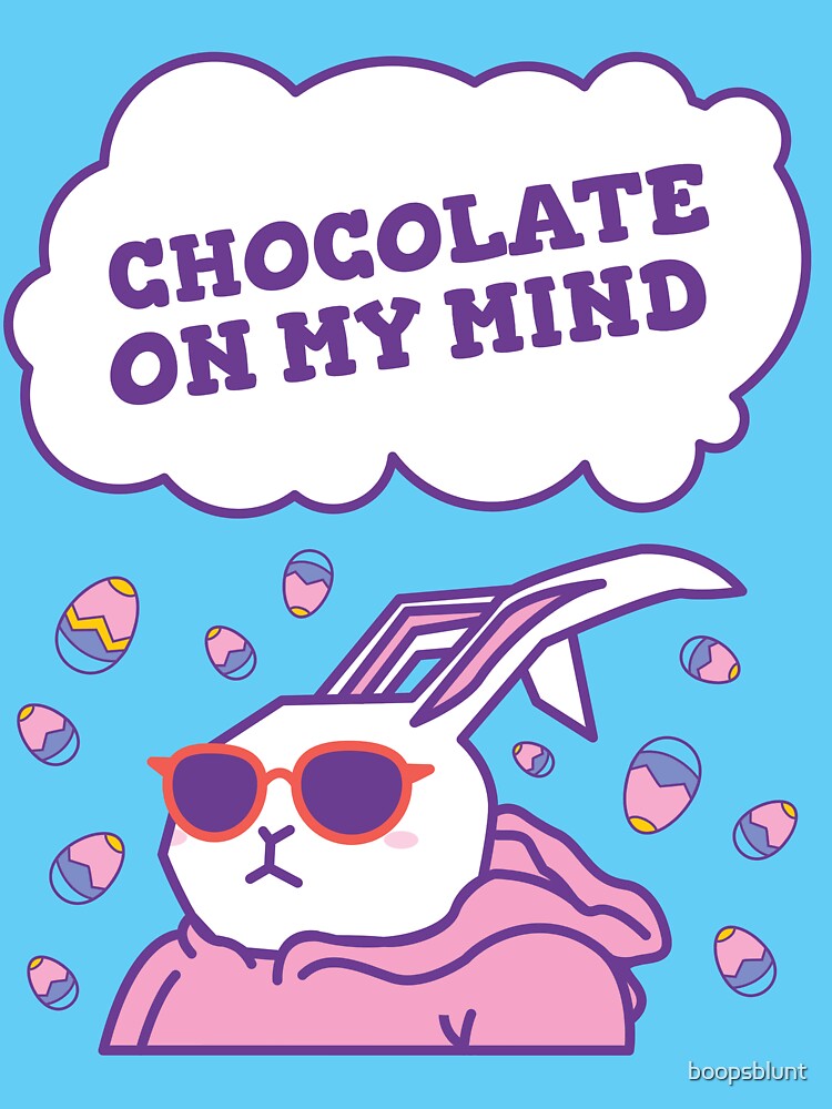Chocolate on my Mind Easter Bunny design by boopsblunt T-Shirts, Hoodie, Sweatshirt | BlankRebels.com (Image 3)