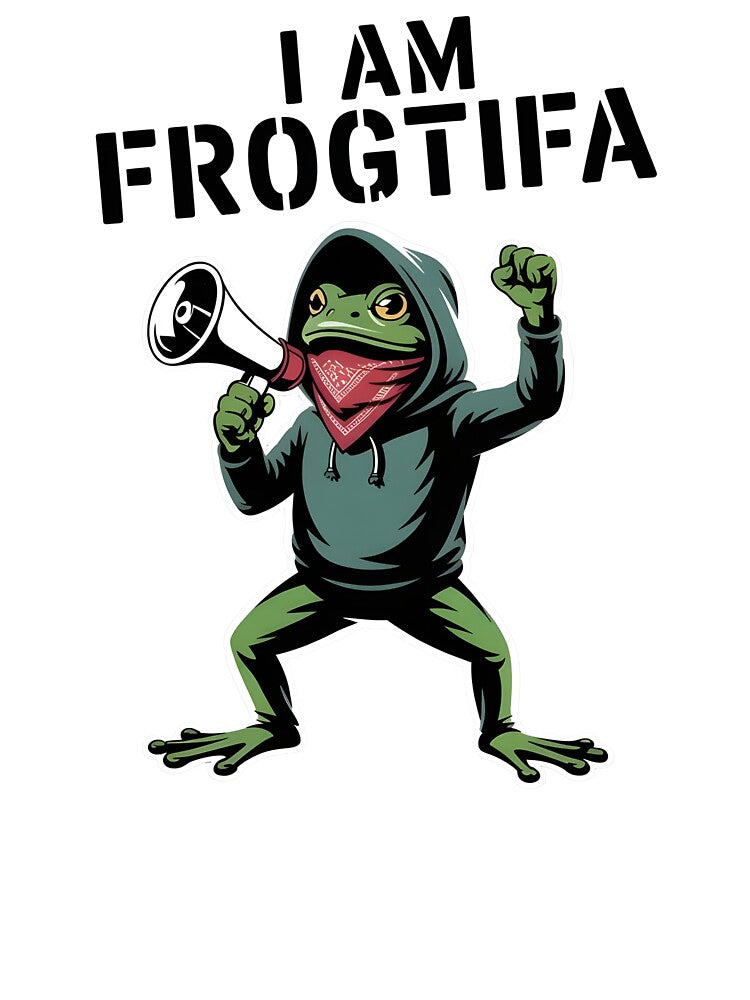 I Am Frogtifa - This design is for everyone who believes that humor, frogs, and freedom can change the world.... (Image 3)