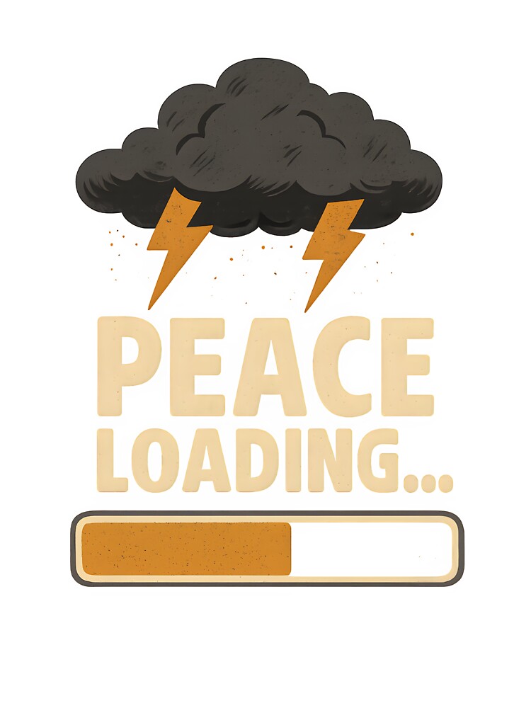 Peace Loading… – Sarcastic Storm Chaos Quote Design by darkan1 T-Shirts, Hoodie, Sweatshirt | BlankRebels.com (Image 3)