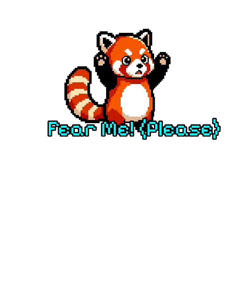 Pixel Art Red Panda - Fear Me Please - Funny Sticker by ClubChaos T-Shirts, Hoodie, Sweatshirt | BlankRebels.com (Image 3)