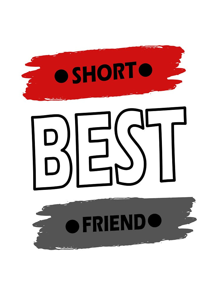 Short Best Friend Tall Best Friend Short Best Friend T-Shirts, Hoodie, Sweatshirt