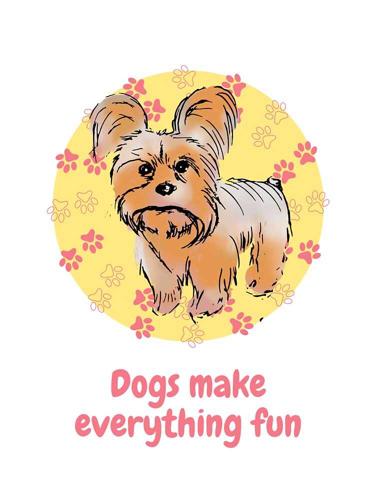 Dogs Make Everything Fun | Playful Dog Lover Design by Odd shloox T-Shirts, Hoodie, Sweatshirt | BlankRebels.com (Image 3)