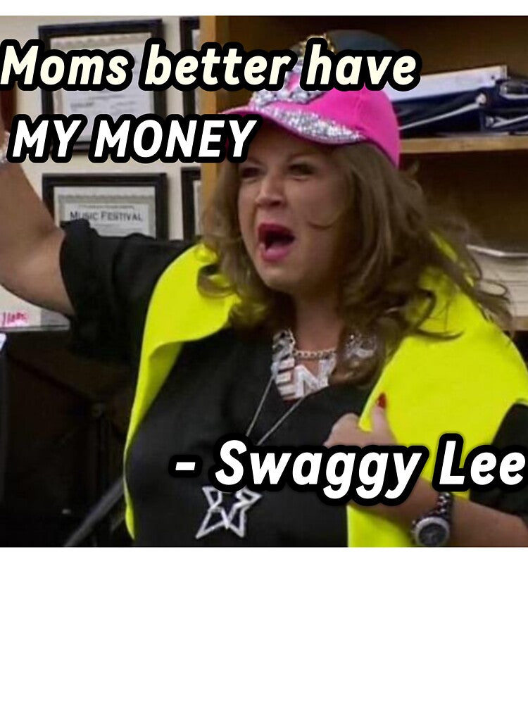 Moms better have my money! by DreamwatcherArt T-Shirts, Hoodie, Sweatshirt | BlankRebels.com (Image 3)