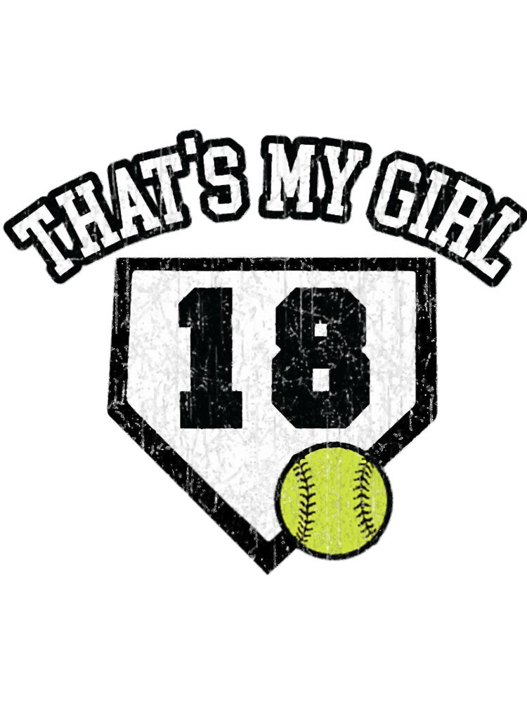 18 Thats My Girl Softball Mom Dad of Number 18 by MinettaJewell T-Shirts, Hoodie, Sweatshirt | BlankRebels.com (Image 3)