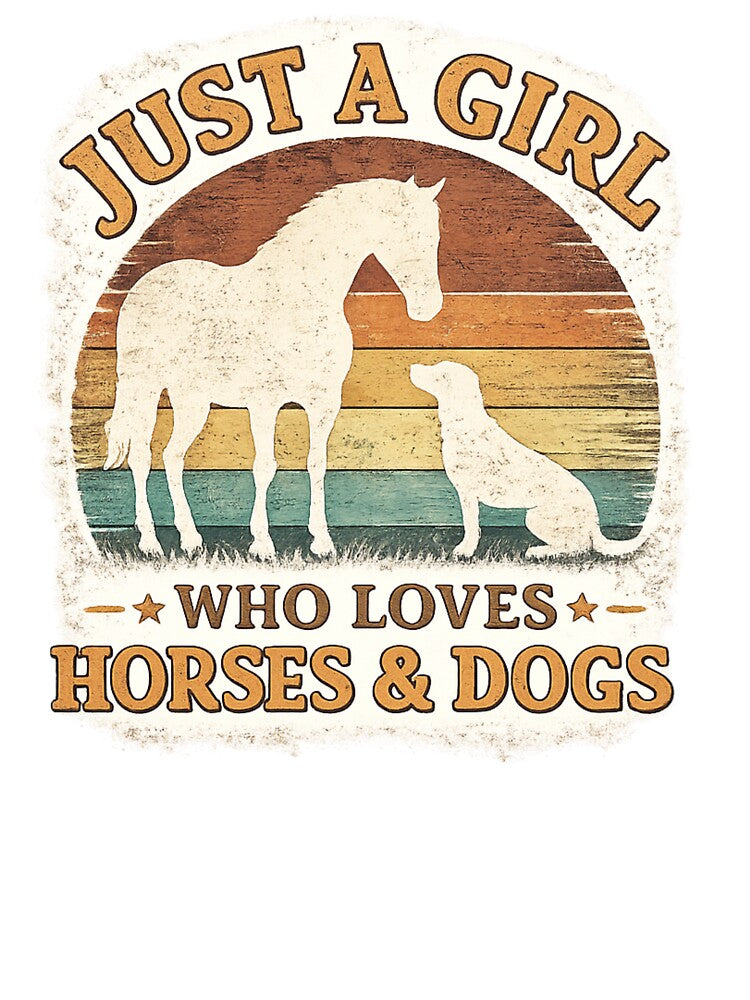 Just a Girl Who Loves Horses and Dogs – Vintage Farm Animal Lover Design by VeLuna64