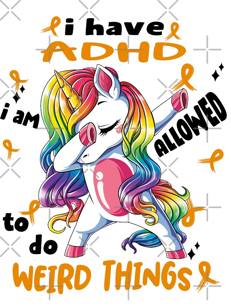 ADHD Awareness Funny I have ADHD i'm allowed to do Weird Things! by JanetShop809 T-Shirts, Hoodie, Sweatshirt (Image 3)