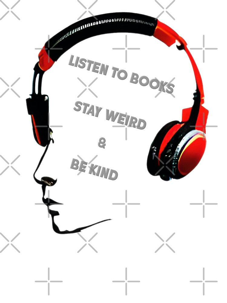 Listen Books Stay Weird Be Kind T-Shirts, Hoodie, Sweatshirt