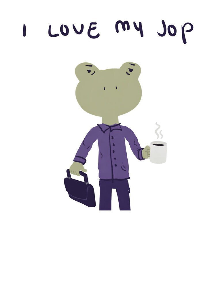 Funny office frog - I love my job by Suiriney T-Shirts, Hoodie, Sweatshirt | BlankRebels.com (Image 3)