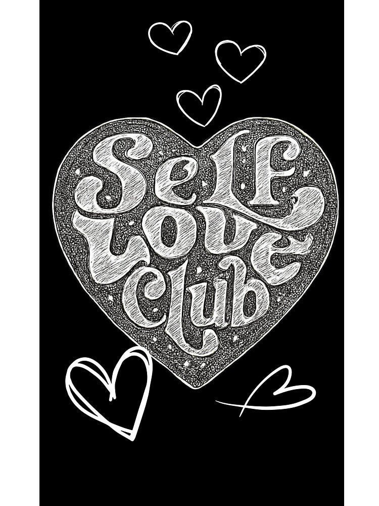 Self Love Club - Hand Drawn Heart Typography by Extremeallie T-Shirts, Hoodie, Sweatshirt | BlankRebels.com (Image 3)