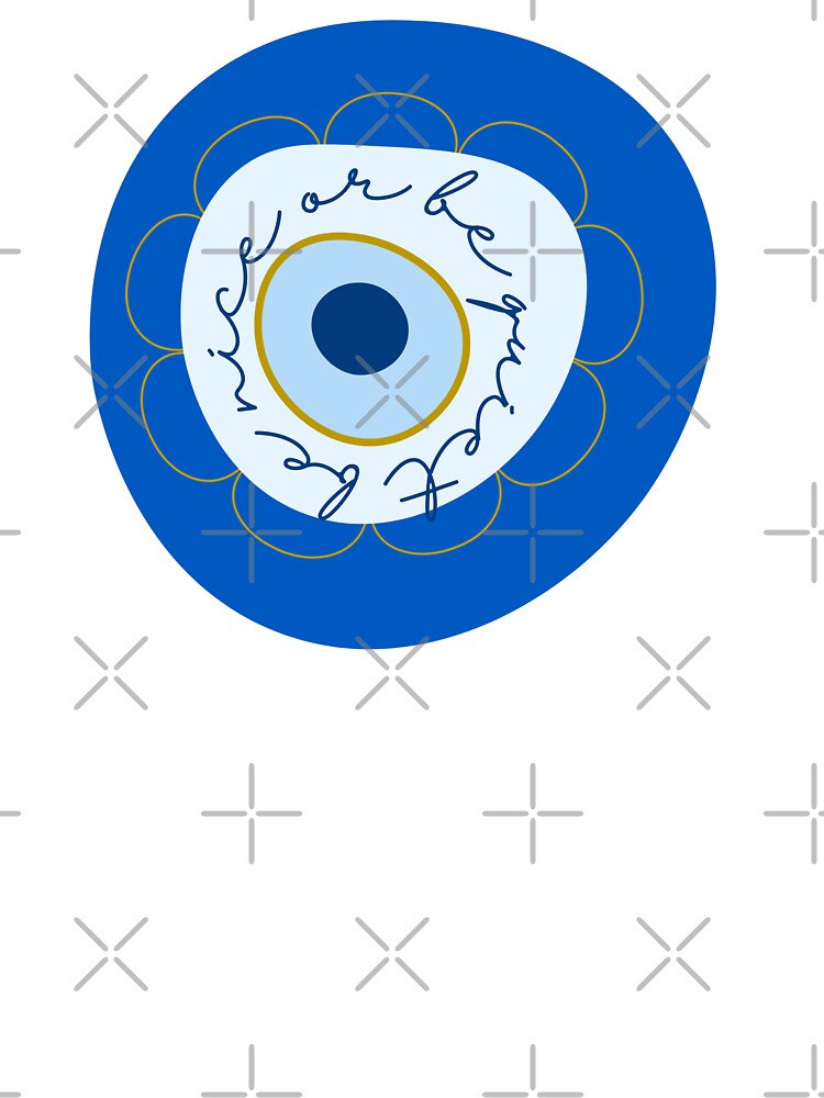 Be Nice or Be Quiet - Evil Eye by parshalltoyou T-Shirts, Hoodie, Sweatshirt | BlankRebels.com (Image 3)