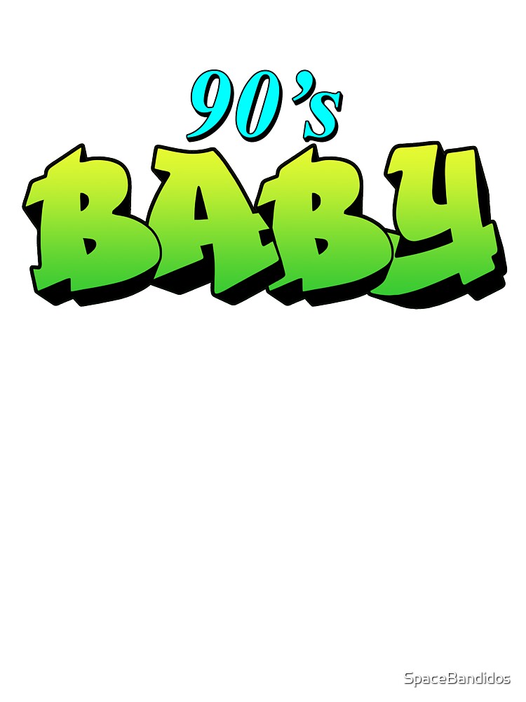 90s Baby by SpaceBandidos T-Shirts, Hoodie, Sweatshirt | BlankRebels.com (Image 3)