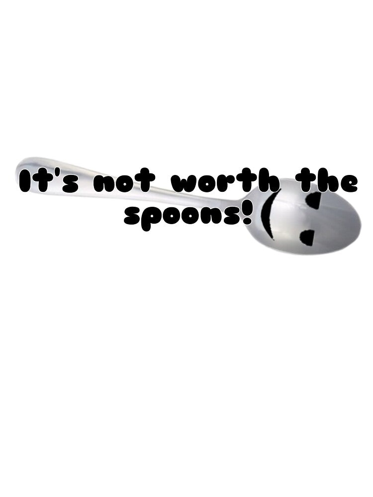 Not Worth the Spoons! by avatarhay T-Shirts, Hoodie, Sweatshirt | BlankRebels.com (Image 3)