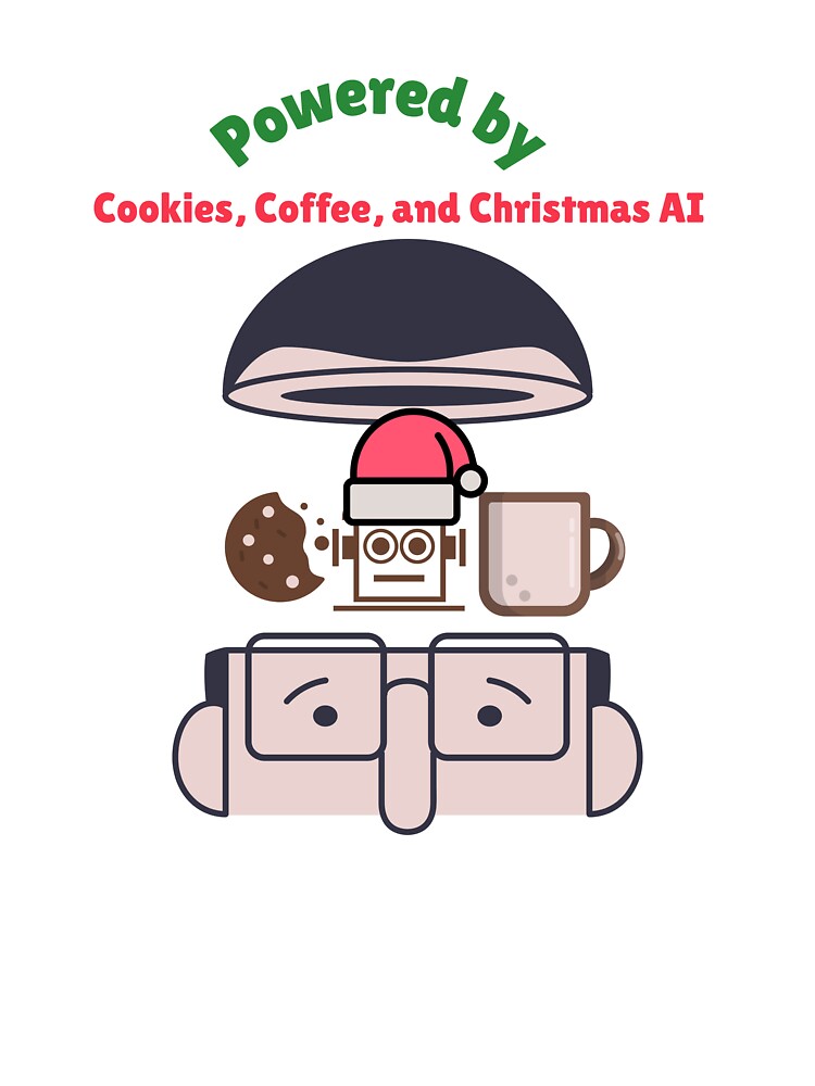 Powered by Cookies, Coffee, and Christmas AI by FWAHAB T-Shirts, Hoodie, Sweatshirt | BlankRebels.com (Image 3)