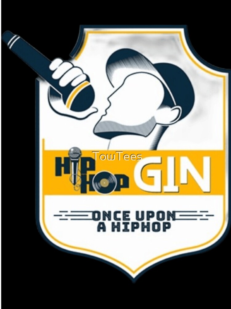 Hiphop Gin – Classic 90s & 2000s Rap Radio Inspired Merch by TowTees T-Shirts, Hoodie, Sweatshirt | BlankRebels.com (Image 3)