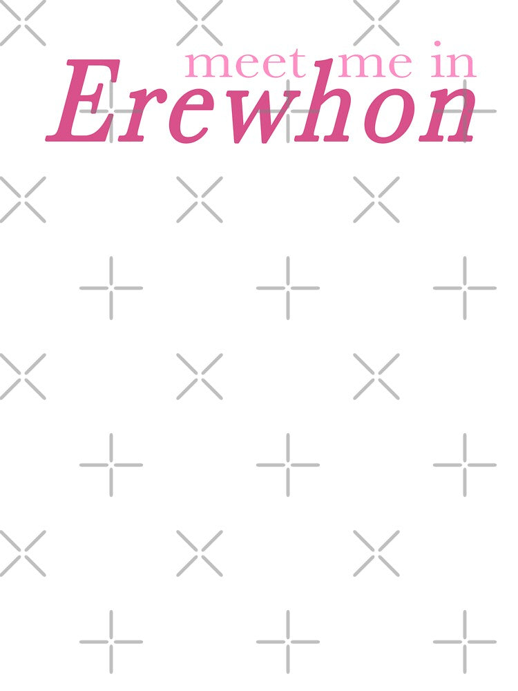 meet me in erewhon by lux-lisbon T-Shirts, Hoodie, Sweatshirt | BlankRebels.com (Image 3)