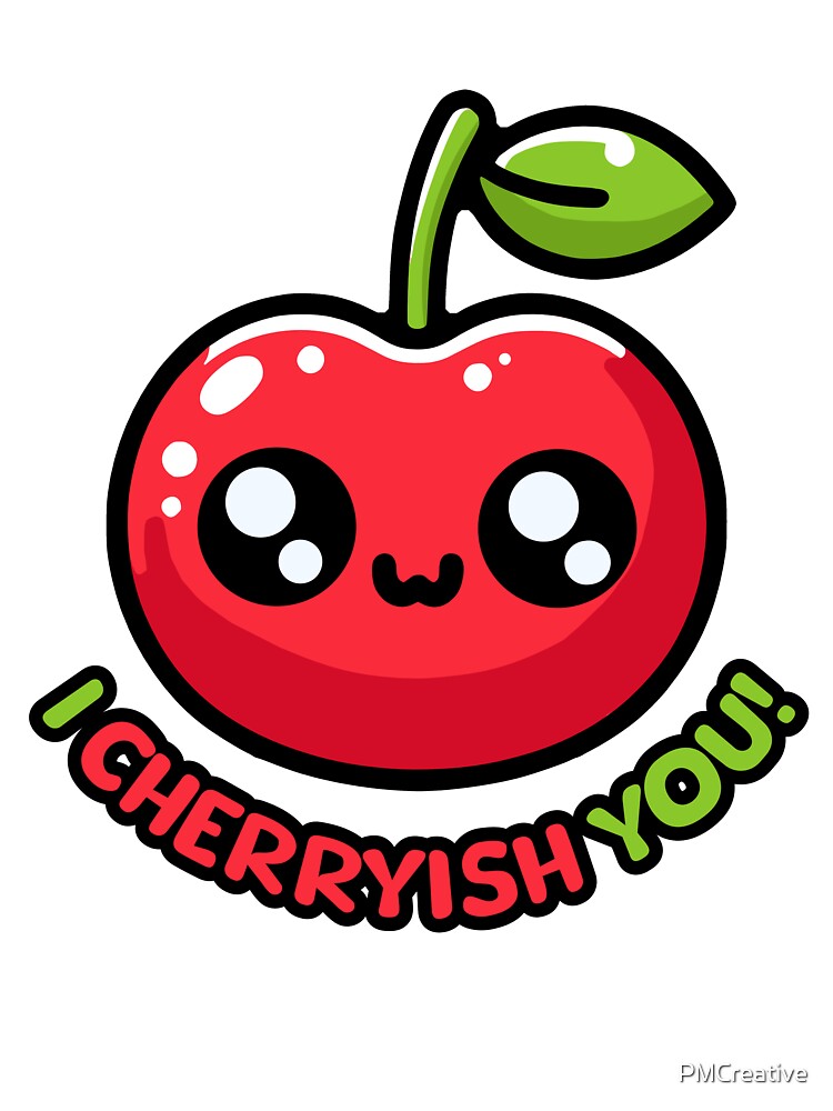 I Cherryish You! Cute Cherry Pun by PMCreative