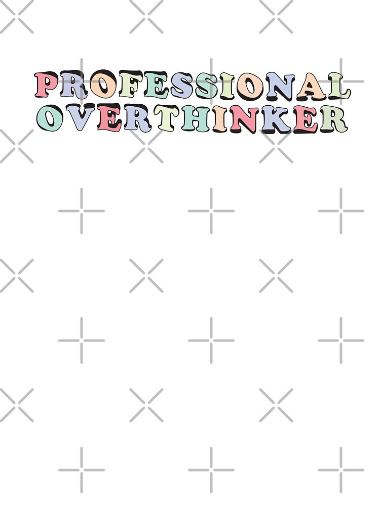 Professional Overthinker | Overthinking Colorful Quote - by PurpleLoveStore T-Shirts, Hoodie, Sweatshirt (Image 3)