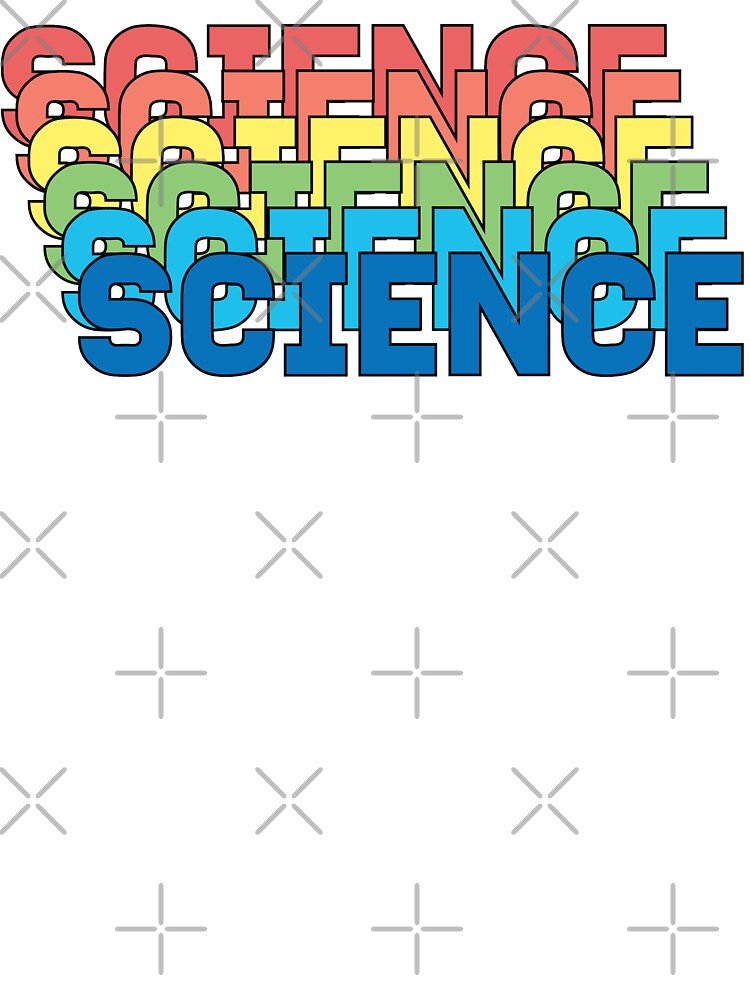 Science, Science, Science!! by Geek-topia T-Shirts, Hoodie, Sweatshirt | BlankRebels.com (Image 3)