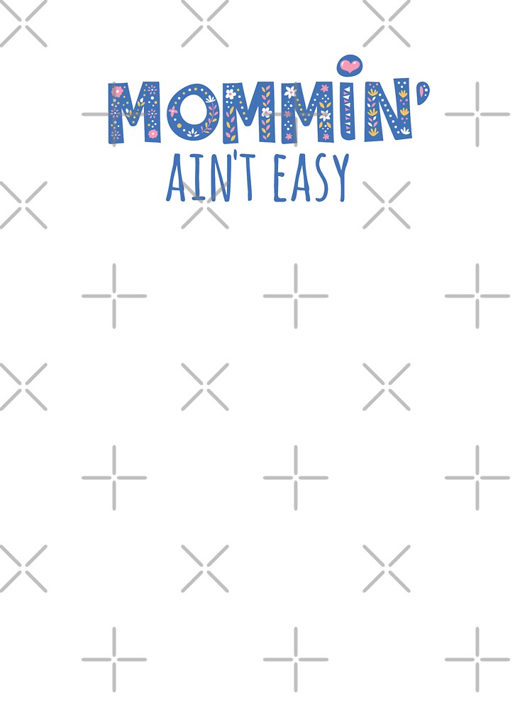 Momin Aint Easy by wazoosi T-Shirts, Hoodie, Sweatshirt | BlankRebels.com (Image 3)