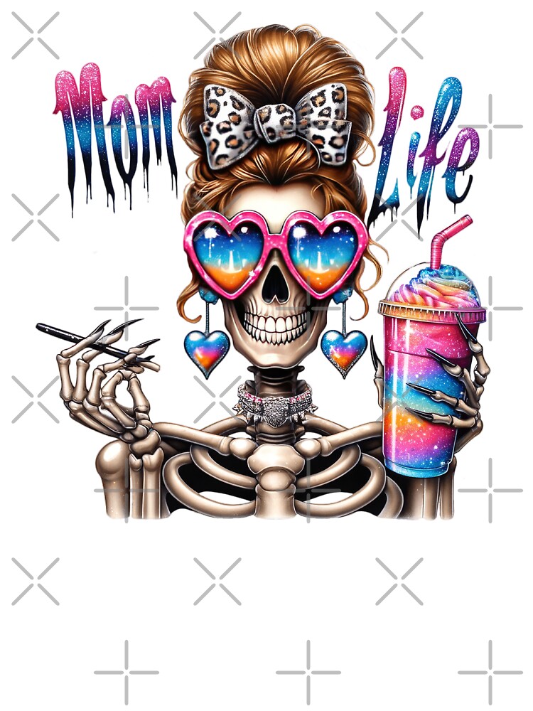 Mom Life Skeleton Coffee Art – Funny Cute Grim Mom Illustration by Lulunza T-Shirts, Hoodie, Sweatshirt (Image 3)