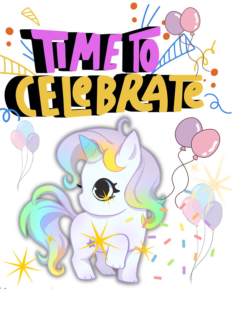 Time To Celebrate - Cute Rainbow Unicorn Party Design White by Extremeallie T-Shirts, Hoodie, Sweatshirt (Image 3)