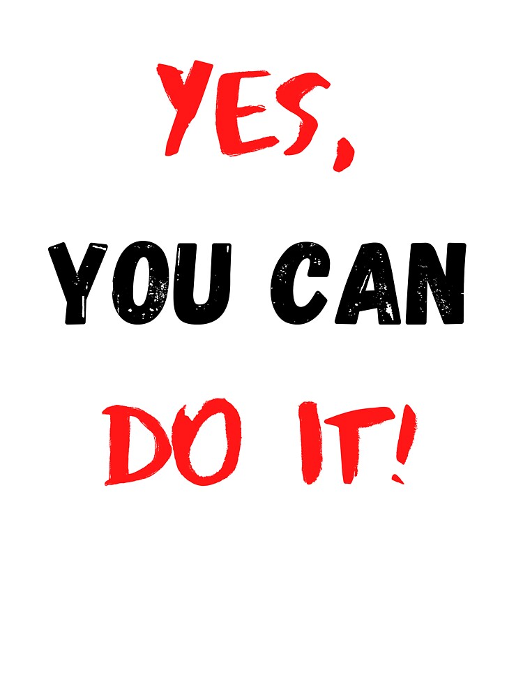 Yes You Can, Motivational & Inspirational by Salman Hino T-Shirts, Hoodie, Sweatshirt | BlankRebels.com (Image 3)
