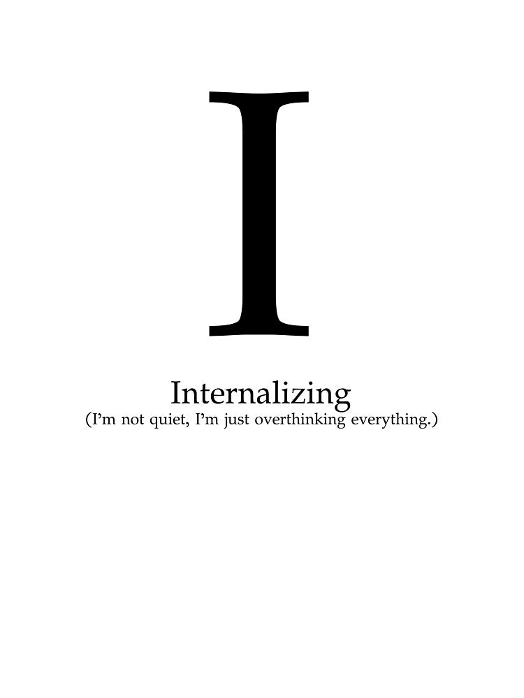 Letter I Internalizing Overthinking Quote by AVO-SOURCE T-Shirts, Hoodie, Sweatshirt | BlankRebels.com (Image 3)